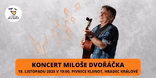 Koncert Milo\u0161e Dvo\u0159\u00e1\u010dka