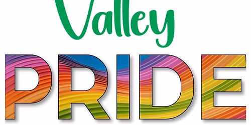 Valley Pride 2026 - Event + Pride Flag Raising
