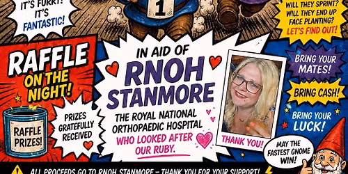 GNOME RACING IN AID OF RNOH STANMORE