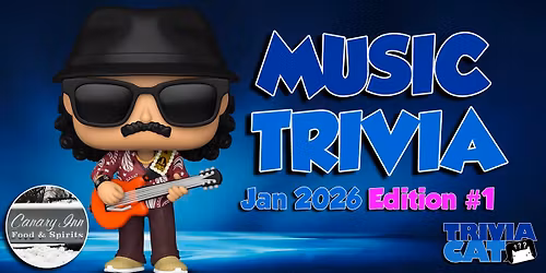Muskegon (Canary Inn) Music Trivia \u2013 Jan 2026 Edition #1