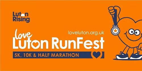 Love Luton RunFest - 5K, 10K & Half Marathon