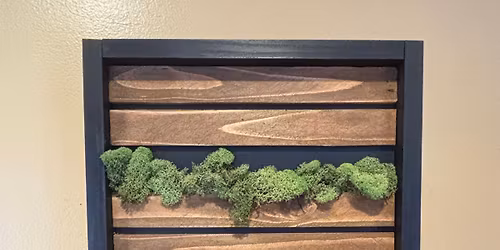Moss & Grain - A Wood and Moss Decor Workshop