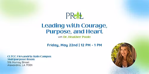 Leading with Courgage, Purpose, and Heart