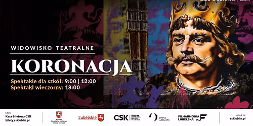 Widowisko teatralne - KORONACJA