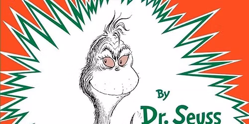 Storytime - How the Grinch Stole Christmas