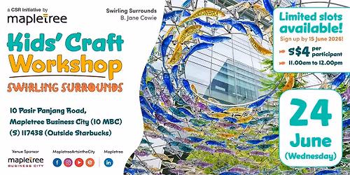 Mapletree Kids' Craft Workshop (Swirling Surrounds) 24 June 2026