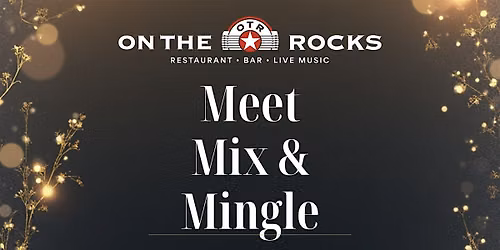 SEPTEMBER MEET, MIX, & MINGLE