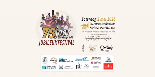 Jubileumfestival 75 jaar Showkorps WIK Oostende