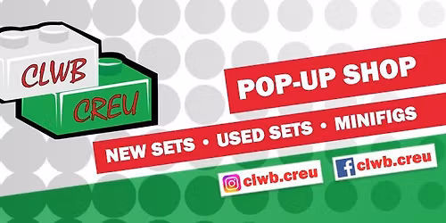 Clwb Creu LEGO Pop-Up Shop and Build Session