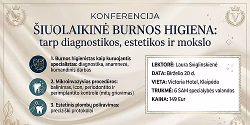 \u0160iuolaikin\u0117 burnos higiena: tarp diagnostikos, estetikos ir mokslo