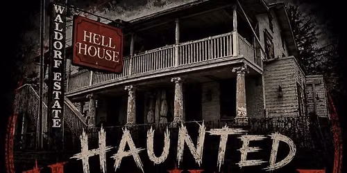 Haunted Hell House Party!