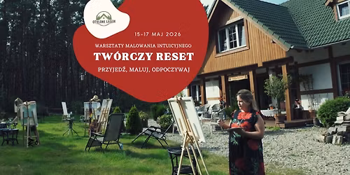 Warsztaty malowania intuicyjnego. Maluj i odpoczywaj w plenerze. 
