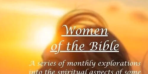 WOMEN OF THE BIBLE