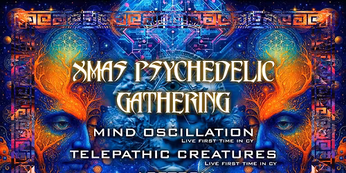 Xmas Psychedelic Gathering