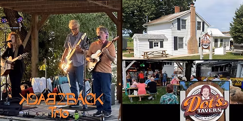Back2Back Trio at Dot's Tavern