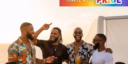 The Pride Aftershow: Celebrating Black Gay Men | A Small Cruise Group