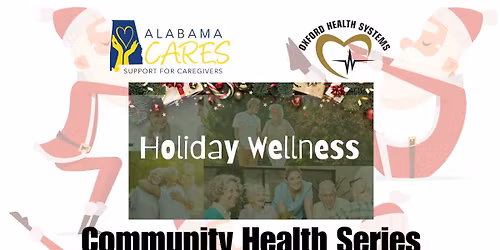 December Community Health Series monthly event - Holiday Wellness