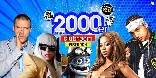 2000er Party | CLUBROOM Eisenach | 27.12.2025 ...und Tsch\u00f6 mit \u00d6 f\u00fcr dieses Jahr!