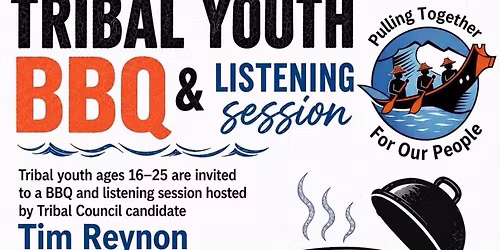 Tribal Youth BBQ & Listening Session 