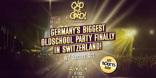 Old but Gold \u00dc30 HipHop Party w\/ Secret Act (USA)