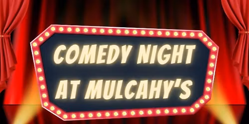 COMEDY NIGHT at MULCAHY'S with Geoffrey Asmus