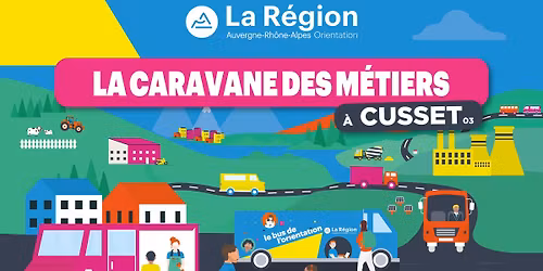 La Caravane des M\u00e9tiers \u2022 Cusset (03)