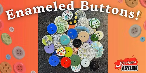 Enameled Buttons
