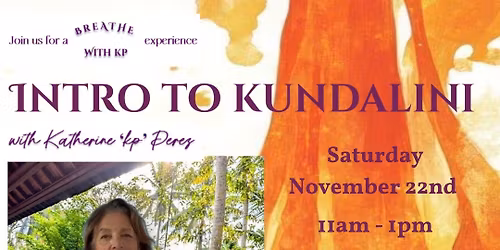 Introduction to A Kundalini Experience with KP