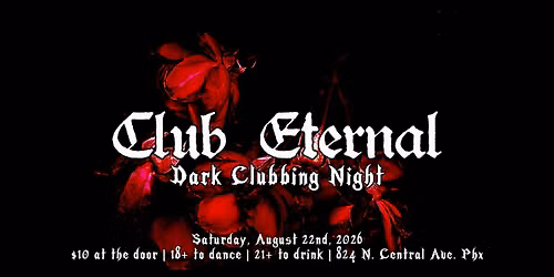 Club Eternal: New Dark Clubbing Night