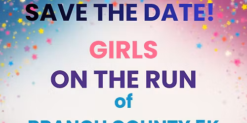 Girls on the Run of Branch County-Celebration 5K