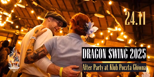 Dragon Swing 2025: After Party at Klub Spotka\u0144 Poczta G\u0142\u00f3wna