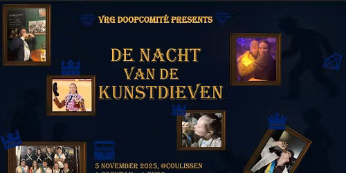 VRG Doopcomit\u00e9 Presents: De Nacht van de Kunstdieven (Cocktailfeest)