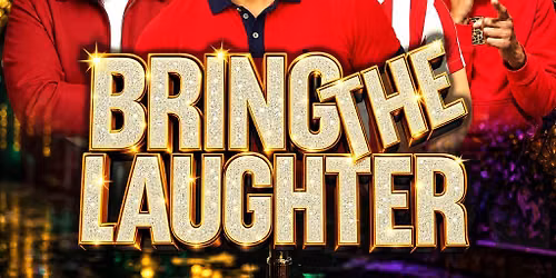 Bring The Laughter London