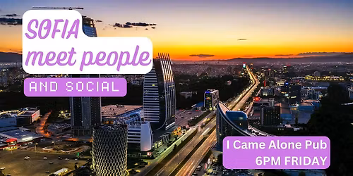 Sofia Social and Language Exchange (Make New Friends) \u2728