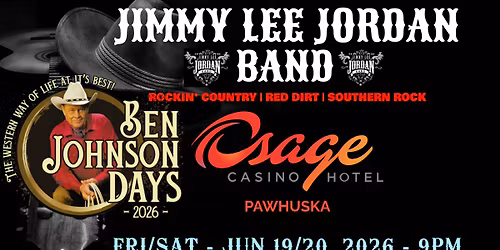 JLJB @ OSAGE CASINO - BEN JOHNSON DAYS