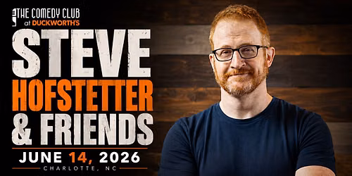Steve Hofstetter and Friends at Helium Comedy Club - Atlanta