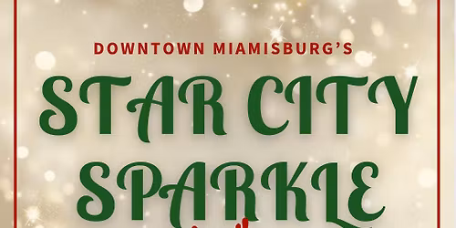 Star City Sparkle - Downtown Miamisburg 