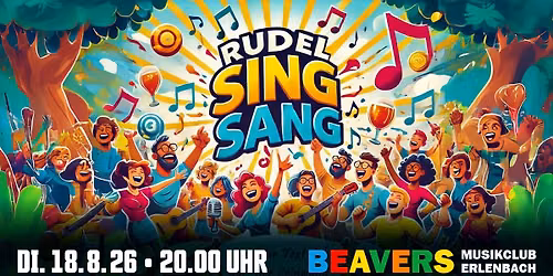 RudelSingSang | BEAVERS Musikclub | Erlenbach am Main