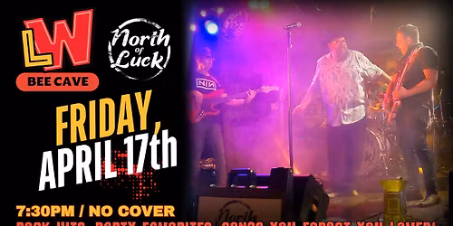 North of Luck Live at Little Woodrow's Bee Cave
