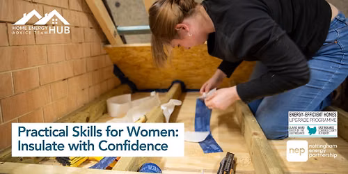 Practical Skills for Women: Insulate with Confidence