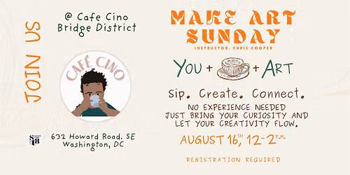 MAKE ART SUNDAY @ CAFE CINO