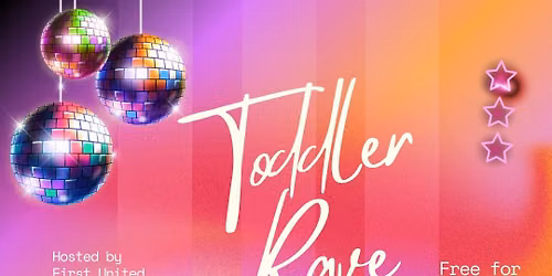Toddler Rave