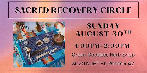 Sacred Recovery Circle
