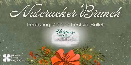 SOLD OUT - Nutcracker Brunch - Christmas at the Mansion 2025