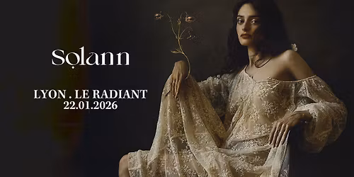 SOLANN en concert \u00e0 Lyon, 22.01.2026
