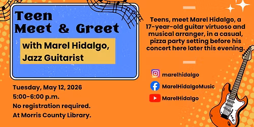 Teen Meet & Greet w\/Marel Hidalgo, Jazz Guitarist