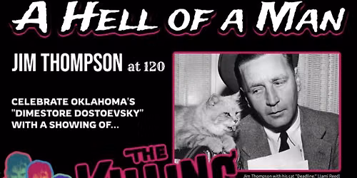A Hell of a Man: Jim Thompson at 120