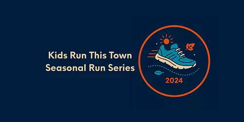 Kids Run This Town: Seasonal Run Series