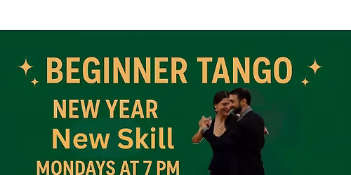 Beginner Tango \u2014 New Year Start!