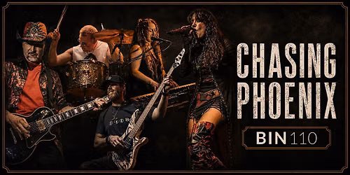 VIP Table Reservations for Chasing Phoenix @ Bin110 9\/12\/26